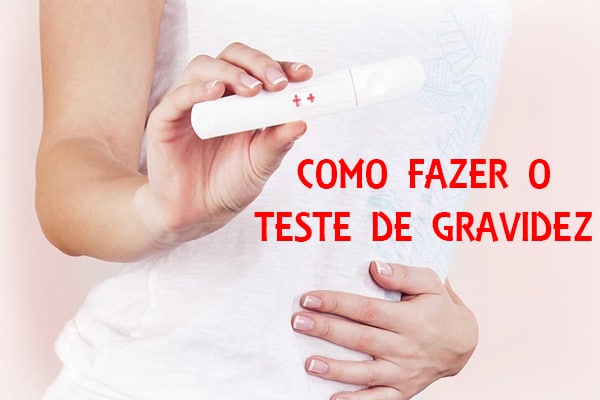 como fazer teste gravidez